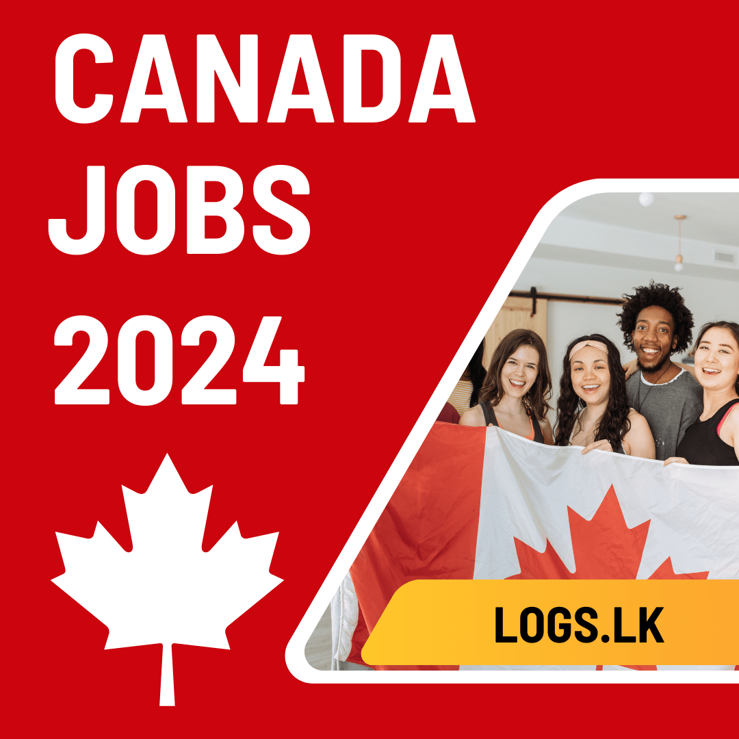 Canada Jobs Vacancies 2025 for Sri Lankan Application Form