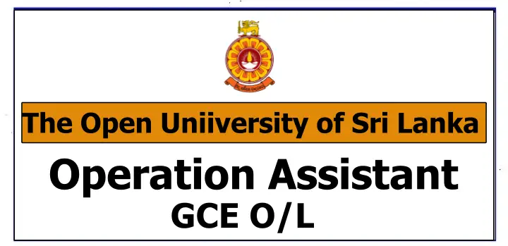 Job advertisement from The Open University of Sri Lanka for a Post of Operation Assistant (On Contract).