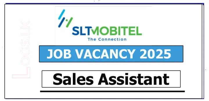 SLT-MOBITEL Sales Assistant Job Advertisement